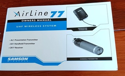 Samson Wireless Airline 77 Owners Manual ONLY AL1 Presentation Transmitter UHL