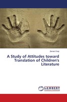 Zeinab Chaji | A Study Of Attitudes Toward Translation Of Children's Literature
