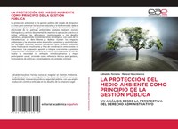 LA ProtecciÓN DEL Medio Ambiente Como Principio DE LA GestiÓN PÚBlica Buch 2025