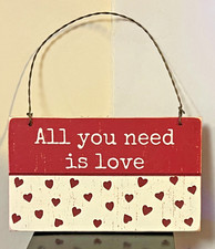 Valentine Sign - All You Need Is Love 3"X5" by Primatives by Kathy - p