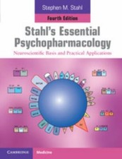 Stahls Essential Psychopharmacology : Neurosc...