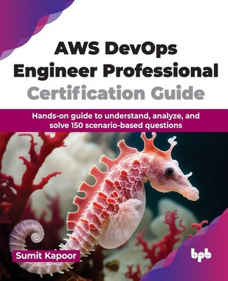 AWS DevOps Engineer Professional Certification Guide Sumit Kapoor Taschenbuch