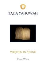 Written In Stone (YADA YAHOWAH SERIES) by Winn, Craig Book The Fast Free