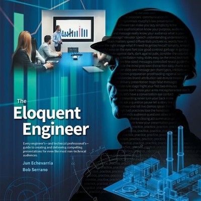 Jun Echevarria Bob Serrano The Eloquent Engineer (Paperback)