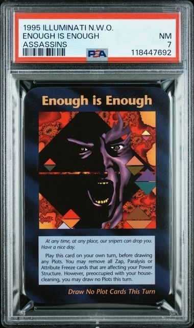1995 Illuminati N.W.O TCG Enough Is Enough Assassins Trump PSA 7
