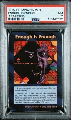 1995 Illuminati N.W.O TCG Enough Is Enough Assassins Trump PSA 7