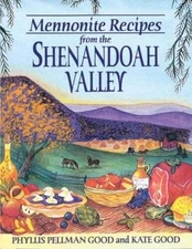 Mennonite Recipes from the Shenandoah Valley - Paperback - VERY GOOD