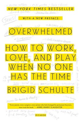 Overwhelmed - paperback Schulte, Brigid