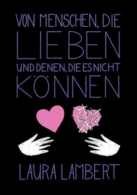 Von Menschen, die lieben und denen, die es nicht können Laura Lambert Buch 2022