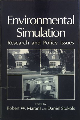 Environmental Simulation: Research and Policy Issues. Marans, Robert W. and Dani