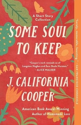 J. California Cooper Some Soul to Keep (Taschenbuch) (US IMPORT)