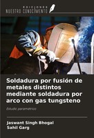 Jaswant Singh Bhogal (U. A.) | Soldadura Por FusióN De Metales Distintos...