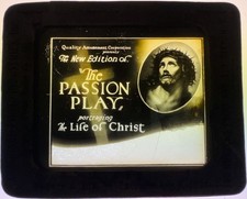 THE PASSION PLAY portraying the Life of Christ (1924?) Glass Movie Lantern Slide