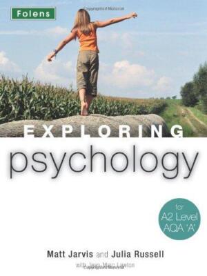 Exploring Psychology for A2 Level AQA 'A' - Schülerbuch (Exploring Psychology)