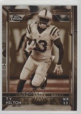2015 Topps Chrome Sepia Refractor 52/99 TY Hilton #43 5h9