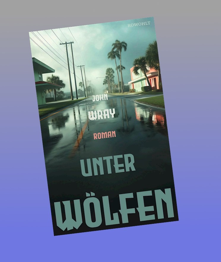 Unter Wölfen John Wray - Bild 2