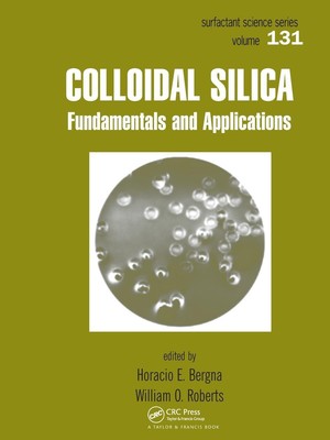 Colloidal Silica Fundamentals and Applications Horacio E. Bergna (u. a.) Buch