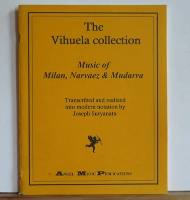 The Vihuela collection - Music of Milan, Narvaez & Mudarra - In modern notation - Bild 1 von 4