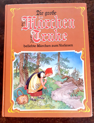 Die große Märchentruhe- beliebte Märchen zum Vorlesen, Schwaiger&Steinlein 1982