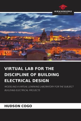 VIRTUAL LAB FOR THE DISCIPLINE OF BUILDING ELECTRICAL DESIGN | Hudson Cogo