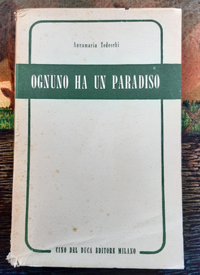 DEUTSCHE ANNAMARIA - JEDER HAT EIN PARADIES (1^ AUFL. CINO DEL DUCA 1953)