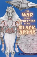 Juan Vasquez Rubio | The War On The Other Side Of The Black Abyss | Taschenbuch