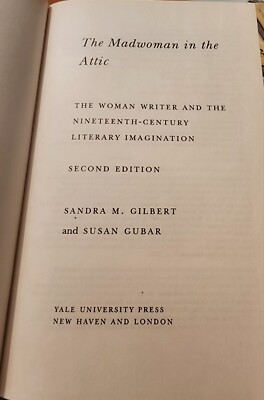 The Madwoman in the Attic : The Woman Writer 19th Century (2000