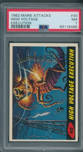 1962 Topps Mars Attacks #40 High Voltage Execution — PSA (grade unconfirmed)