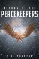 Attack Of The Peacekeepers | G P Navarre | Taschenbuch | Kartoniert / Broschiert
