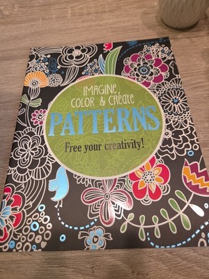Imagine Color & Create Patterns Book By Dreams Art, Paperback (2023), New