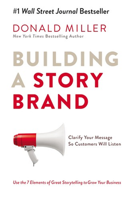 #ad Building a StoryBrand: Clarify Your Message So Customers Will Listen $4.56