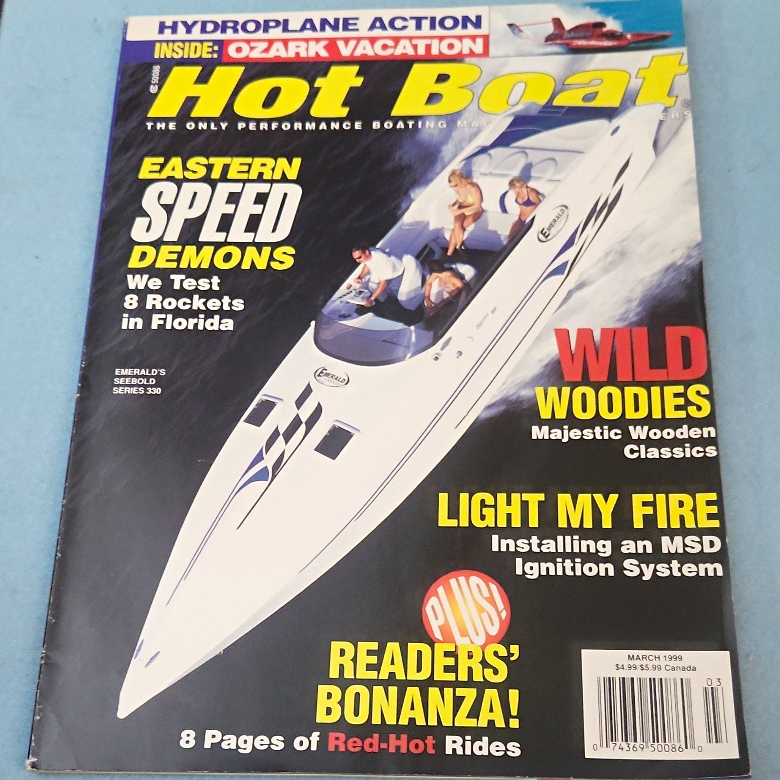 Hot Boat Magazine March 1999 Eastern Speed Demons Wild Woodies Light My Fire