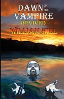 William Hill | Dawn Of The Vampire Revived | Taschenbuch | Englisch (2018)