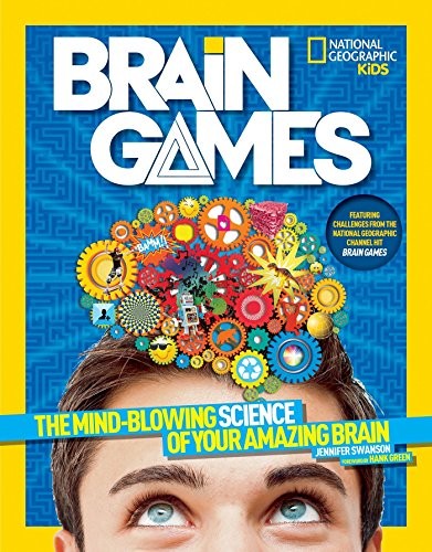 Brain Games: The Mind-Blowing Science of Your Amazing Brain (S .