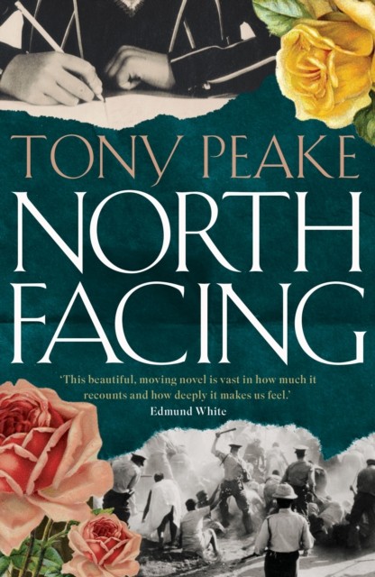 North Facing by Tony Peake PAPERBACK 9780995590021