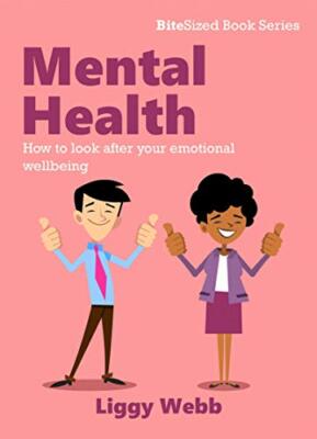 Mental Health: How to look after your emotional wellbeing (BiteS