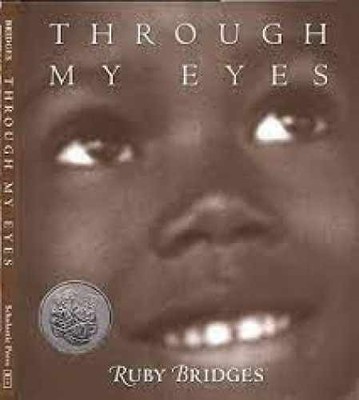Through My Eyes - Paperback, by Ruby Bridges - Good