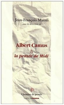 Albert Camus  la pensée de Midi von Mattéi, Jean-F... | Buch | Zustand sehr gut