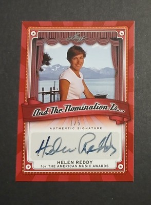 2013 HELEN REDDY SIGNED 1/5 LEAF POP CENTURY CARD #AN-HR1 AND THE NOMINATION IS