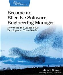 Become an Effective Software Engineering Manager: How to... | Buch | Zustand gut