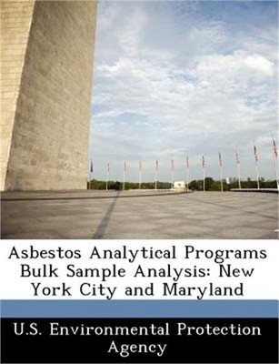 Asbestos Analytical Programs Bulk Sample Analysis: New York City and Maryland (P