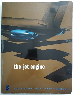 The Jet Engine - Rolls Royce by RR 1966 2nd Ed.  *RARE* Paperback