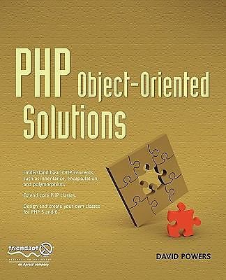 PHP Object-Oriented Solutions by Powers, David