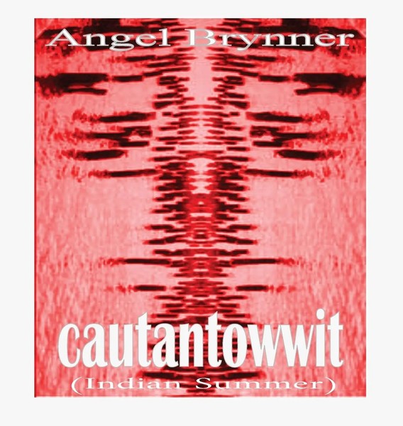 Angel Brynner | Cautantowwit | Buch | Englisch (2020) | Indian Summer | Gebunden-image