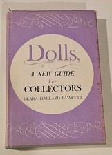 Dolls-A New Guide For Collectors 1964 Signed Edition HCDJ Clara Hallard Fawcett