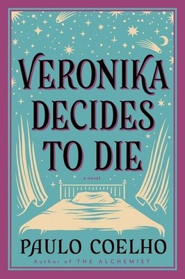 Veronika Decides To Die: A Novel Of Re..., Paulo Coelho