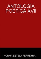 Norma Estela Ferreyra | AntologÍA PoÉTica Xvii | Taschenbuch | Spanisch (2018)
