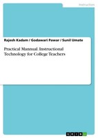 Rajesh Kadam (U. A.) | Practical Mannual. Instructional Technology For...