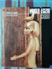 Musei del mondo. MUSEO EGIZIO, CAIRO - editore mondadori