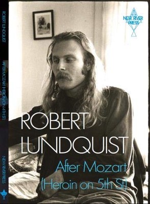 After Mozart (Heroin on 5th Street) by Robert Lundquist (Paperback, 2018)
